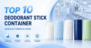 Top-10-Deodorant-Stick-Container-Manufacturers-in-China